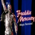 FreddieMercury_Magic_Remixed