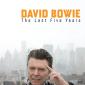 David Bowie_ The Last Five Years 1